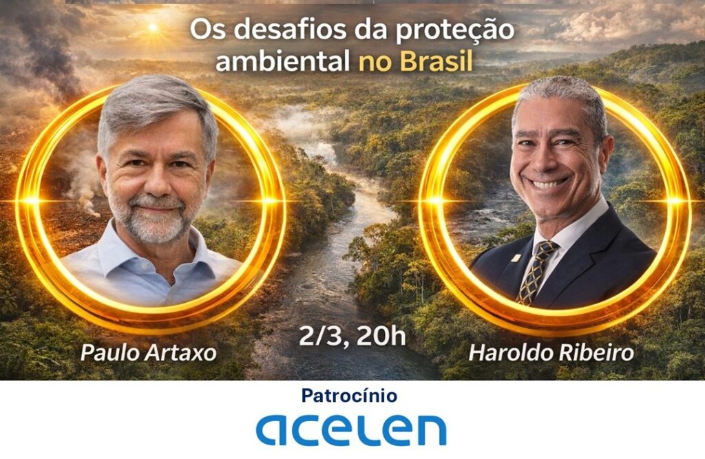 Paulo Artaxo e Haroldo Ribeiro